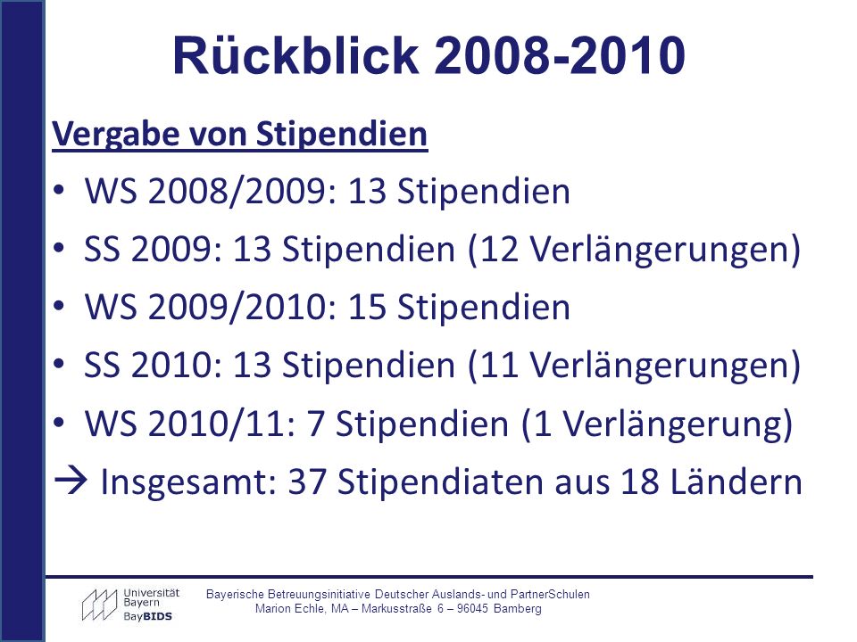 Rückblick WS 2008/2009: 13 Stipendien