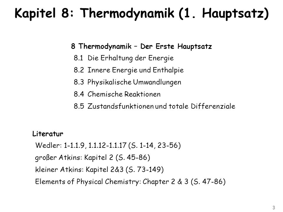 Kapitel 8: Thermodynamik (1. Hauptsatz)