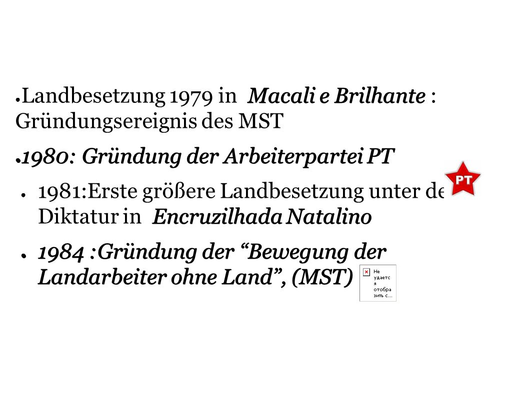 Landbesetzung 1979 in Macali e Brilhante : Gründungsereignis des MST