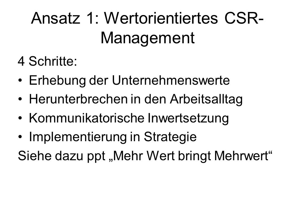 Ansatz 1: Wertorientiertes CSR-Management