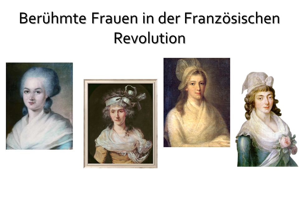 Berühmte Frauen in der Französischen Revolution