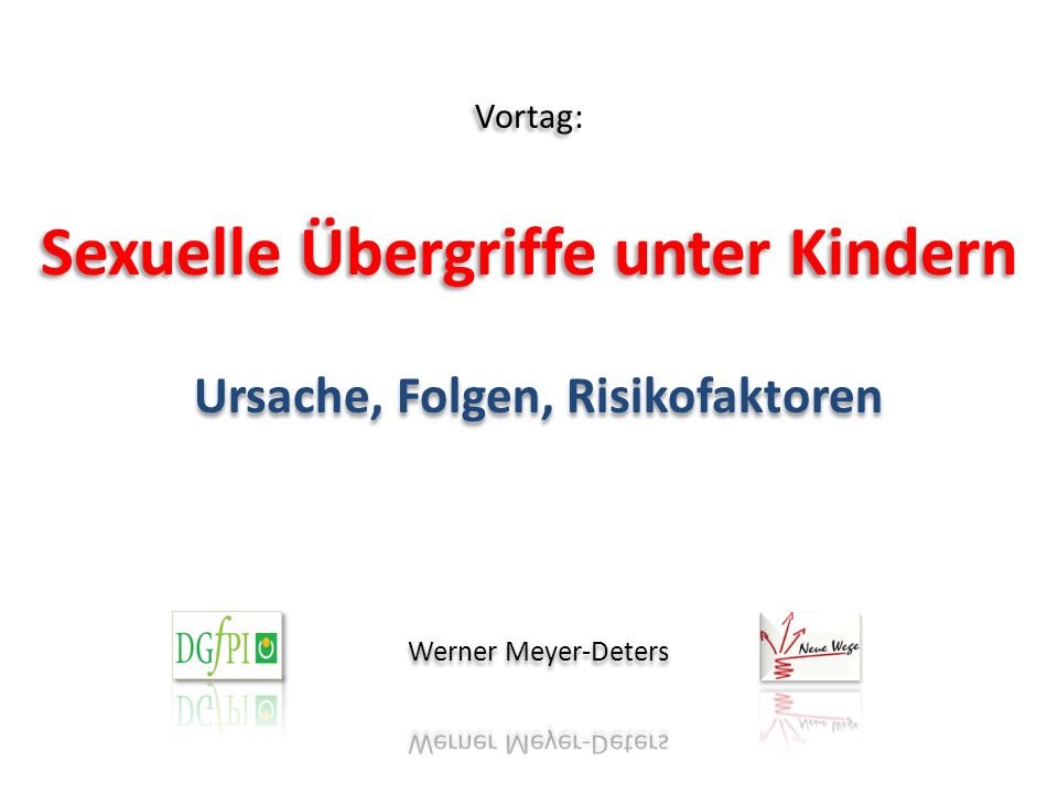 Vortag: Sexuelle Übergriffe unter Kindern