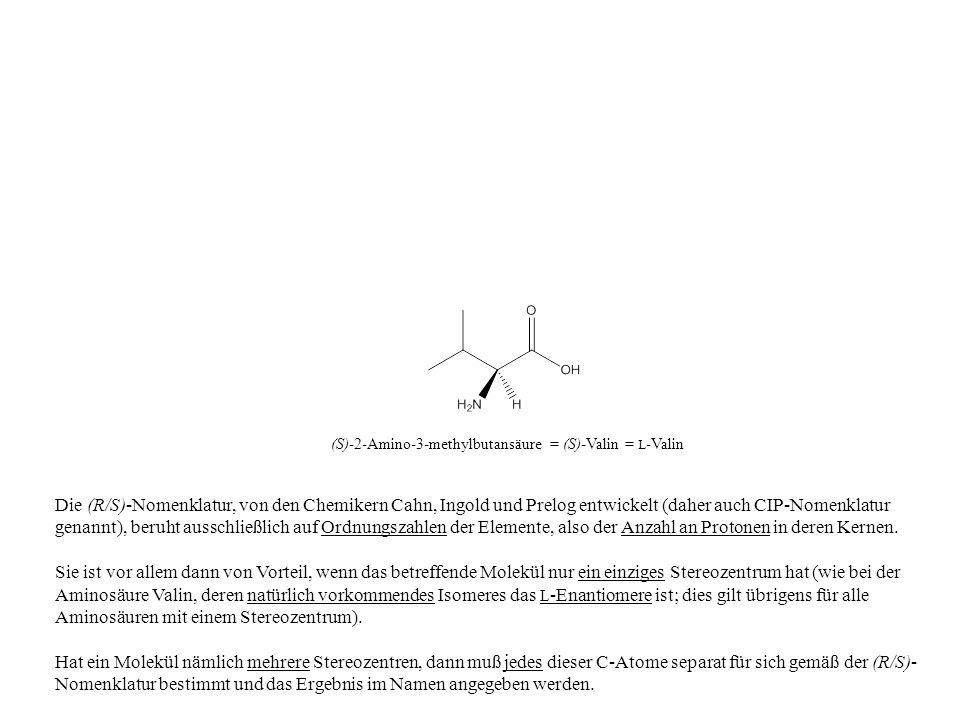 (S)-2-Amino-3-methylbutansäure = (S)-Valin = L-Valin