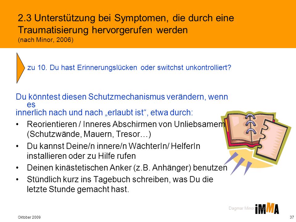 2.3 Unterstützung bei Symptomen, die durch eine Traumatisierung hervorgerufen werden (nach Minor, 2006)