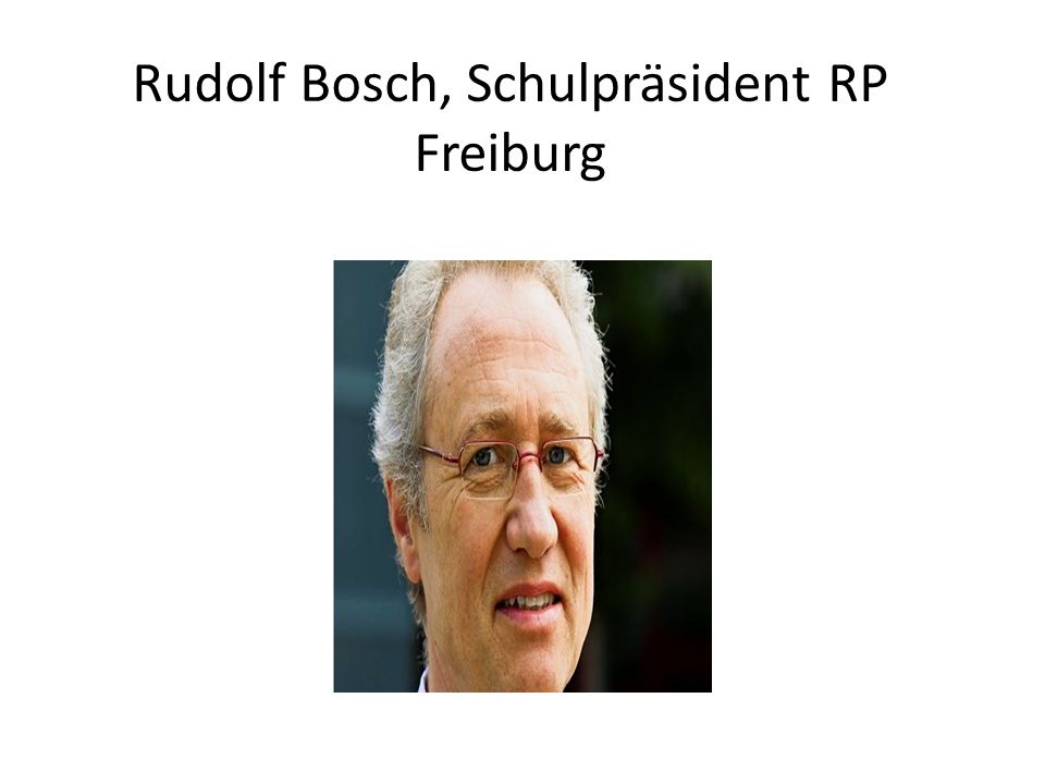 Rudolf Bosch, Schulpräsident RP Freiburg