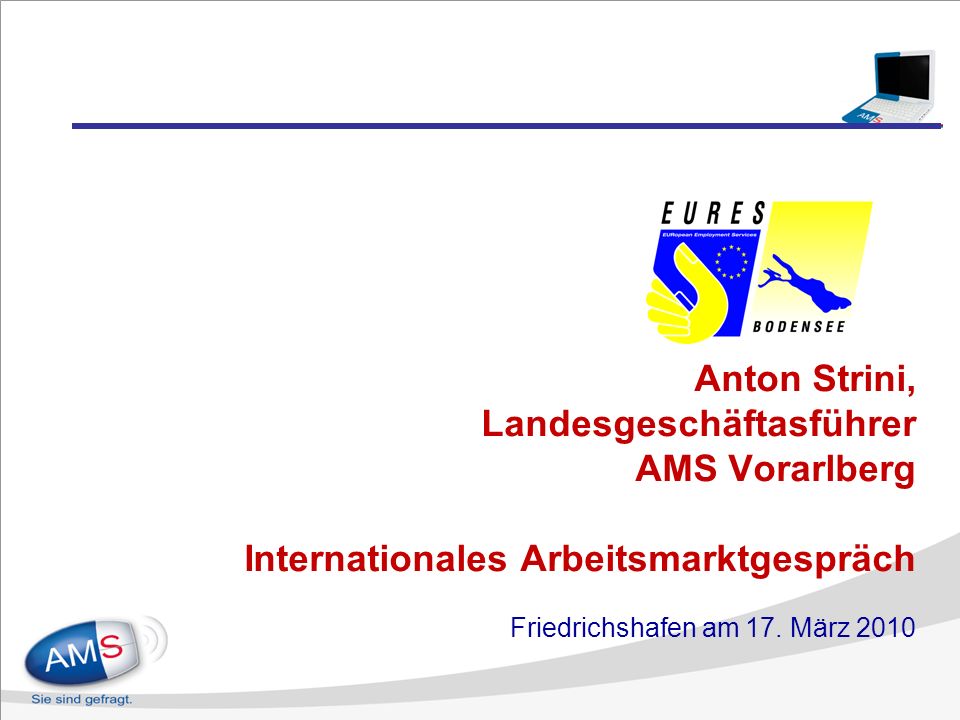 Anton Strini, Landesgeschäftasführer AMS Vorarlberg Internationales Arbeitsmarktgespräch Friedrichshafen am 17.