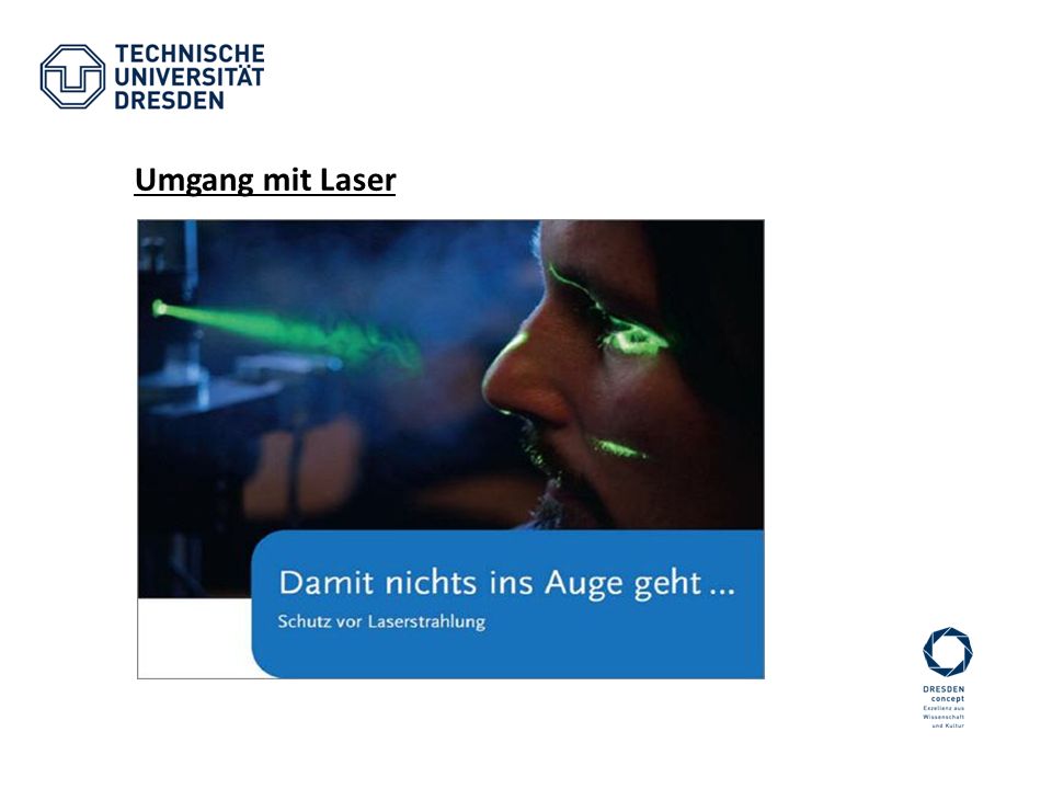 Umgang mit Laser