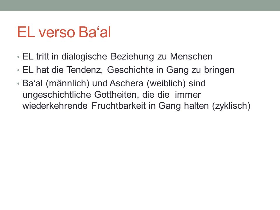 EL verso Ba‘al EL tritt in dialogische Beziehung zu Menschen