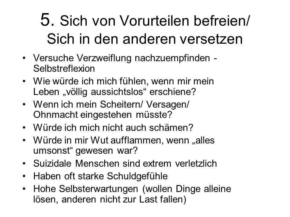 5. Sich von Vorurteilen befreien/ Sich in den anderen versetzen