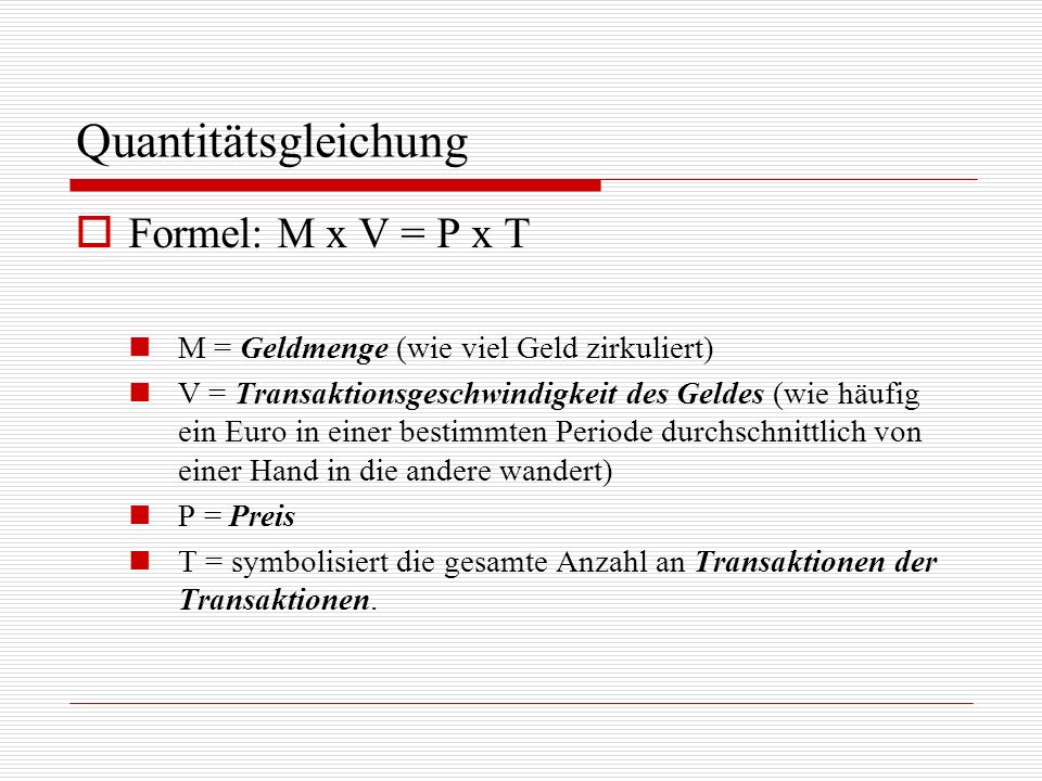 Quantitätsgleichung Formel: M x V = P x T