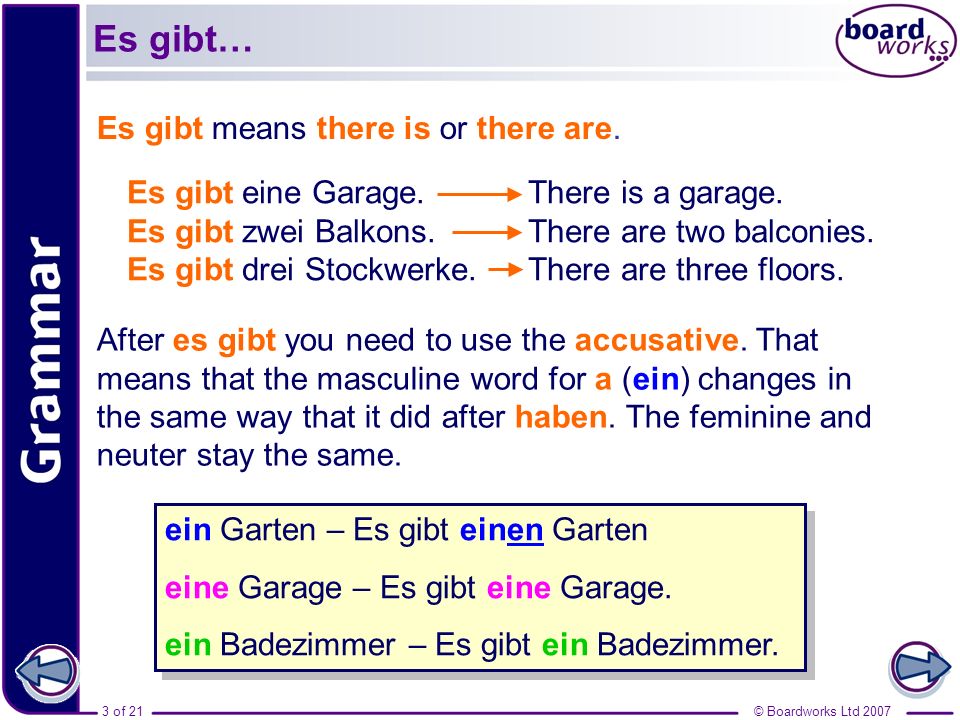 Es gibt… Es gibt means there is or there are.