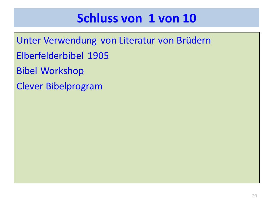 Schluss von 1 von 10 Unter Verwendung von Literatur von Brüdern Elberfelderbibel 1905 Bibel Workshop Clever Bibelprogram