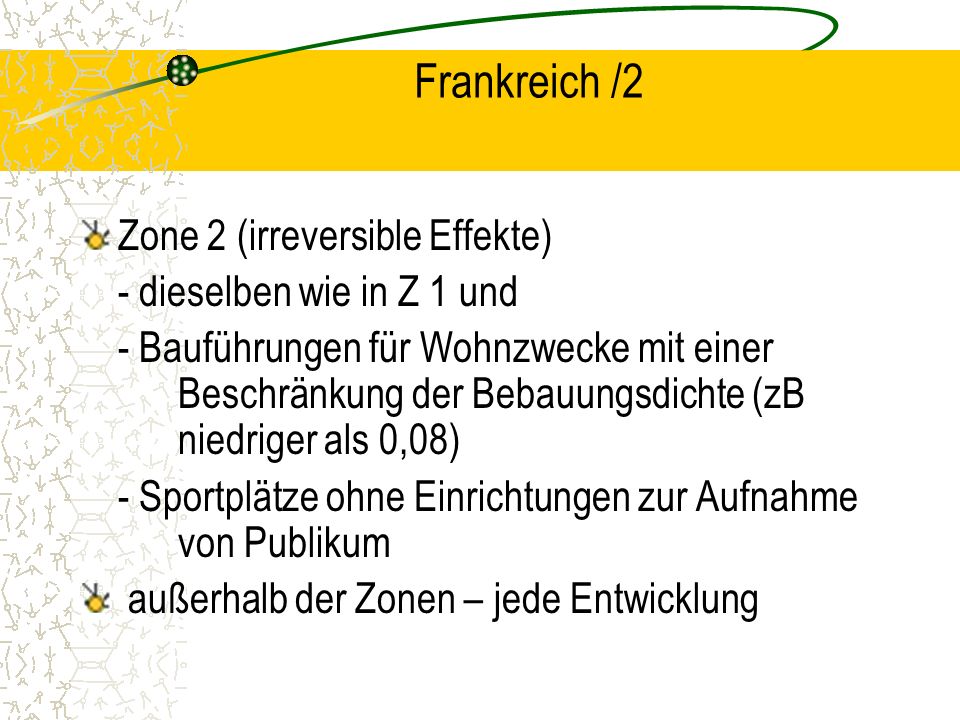 Frankreich /2 Zone 2 (irreversible Effekte) - dieselben wie in Z 1 und