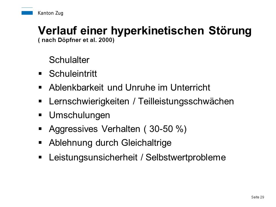Verlauf einer hyperkinetischen Störung ( nach Döpfner et al. 2000)