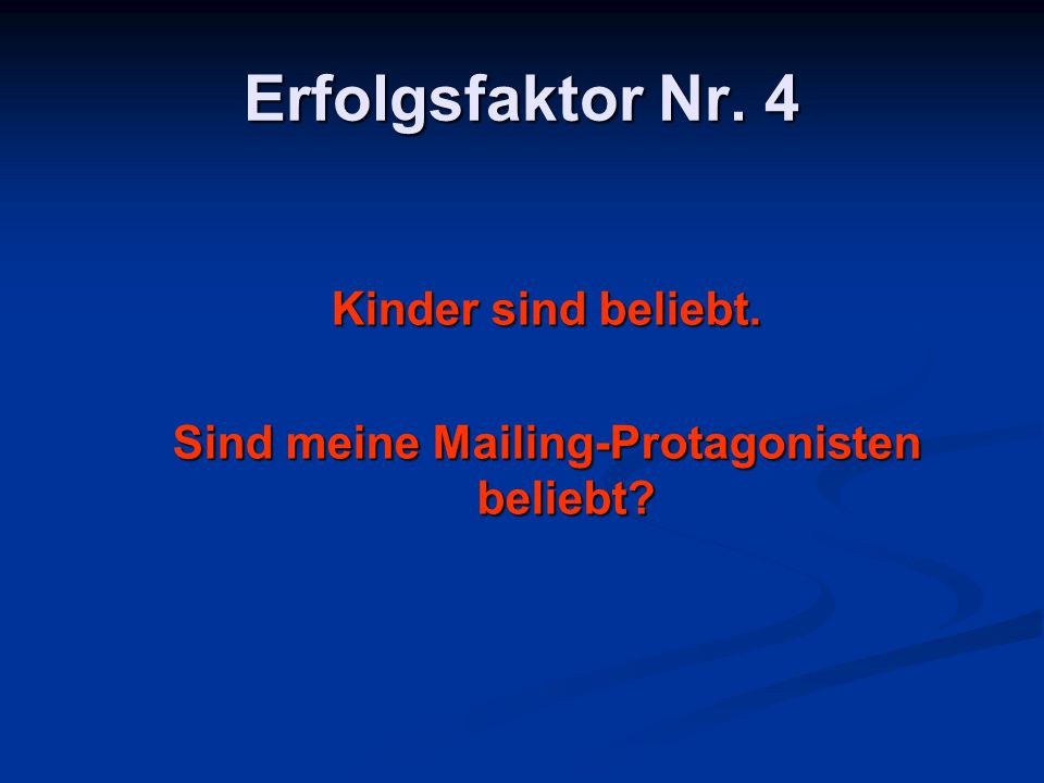 Sind meine Mailing-Protagonisten beliebt