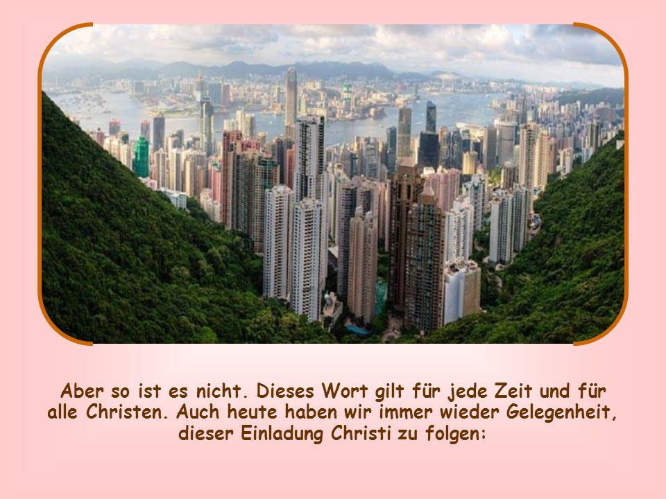 Aber so ist es nicht. Dieses Wort gilt für jede Zeit und für alle Christen.