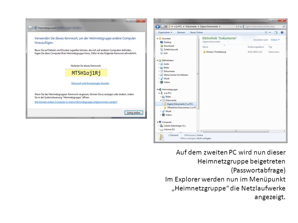 Auf dem zweiten PC wird nun dieser Heimnetzgruppe beigetreten (Passwortabfrage)