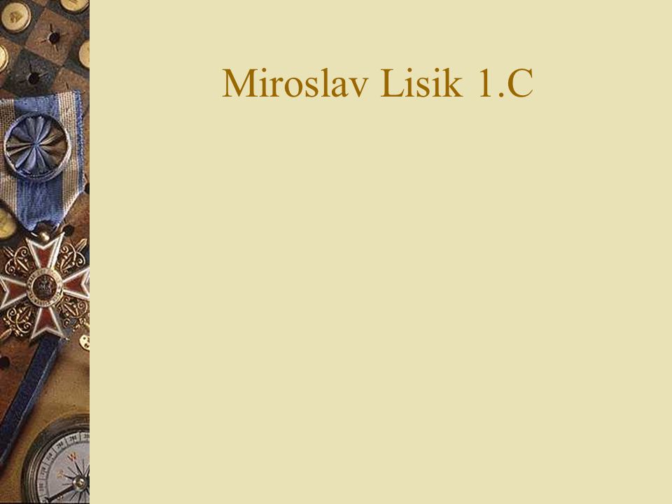 Miroslav Lisik 1.C