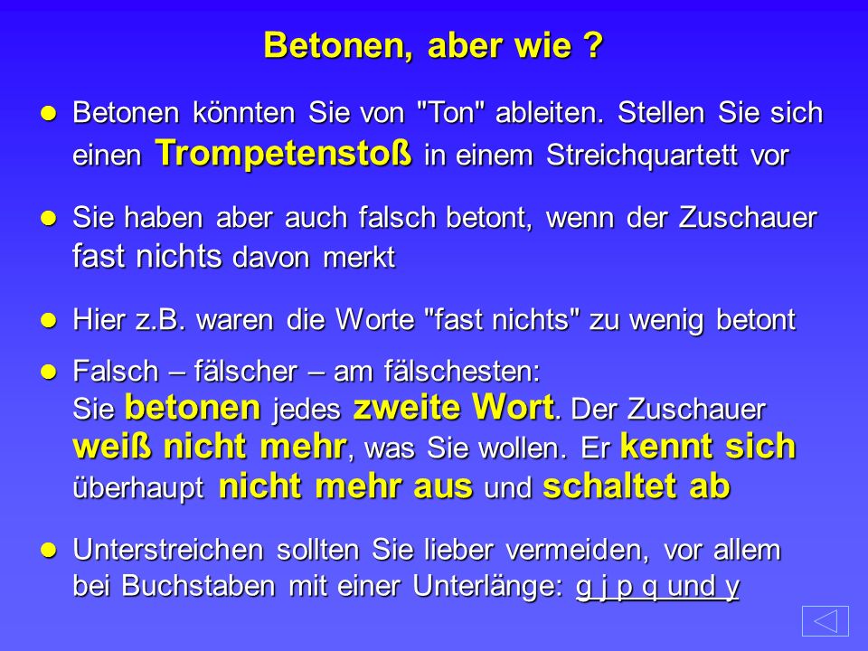Betonen, aber wie Betonen könnten Sie von Ton ableiten. Stellen Sie sich einen Trompetenstoß in einem Streichquartett vor.