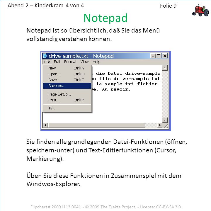 Abend 2 – Kinderkram 4 von 4 Notepad. Notepad ist so übersichtlich, daß Sie das Menü vollständig verstehen können.