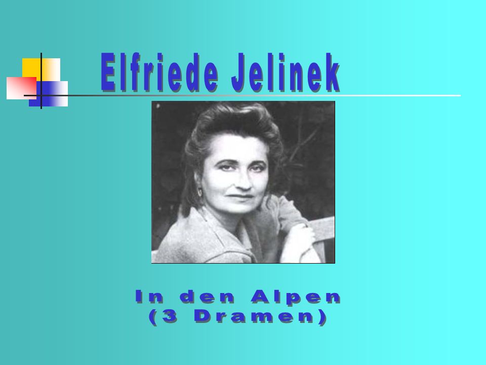 Elfriede Jelinek In den Alpen (3 Dramen)