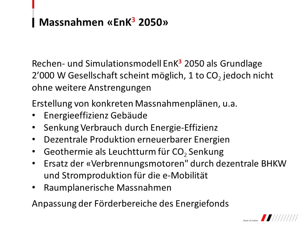 Massnahmen «EnK3 2050» Rechen- und Simulationsmodell EnK als Grundlage.