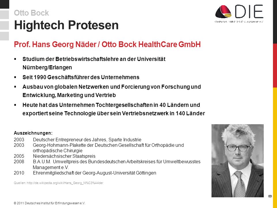 Prof. Hans Georg Näder / Otto Bock HealthCare GmbH