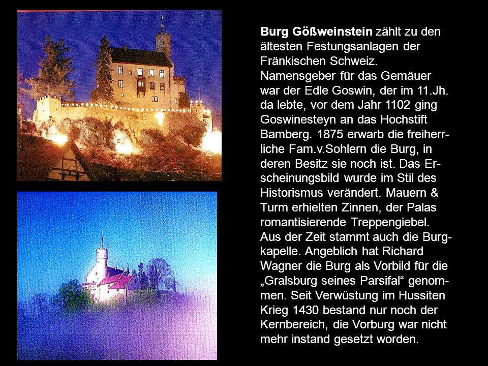 Burg Gößweinstein zählt zu den ältesten Festungsanlagen der Fränkischen Schweiz.