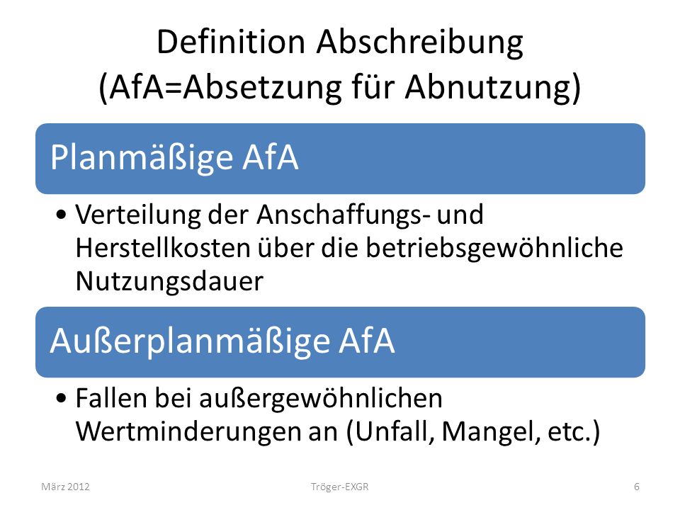 Definition Abschreibung (AfA=Absetzung für Abnutzung)