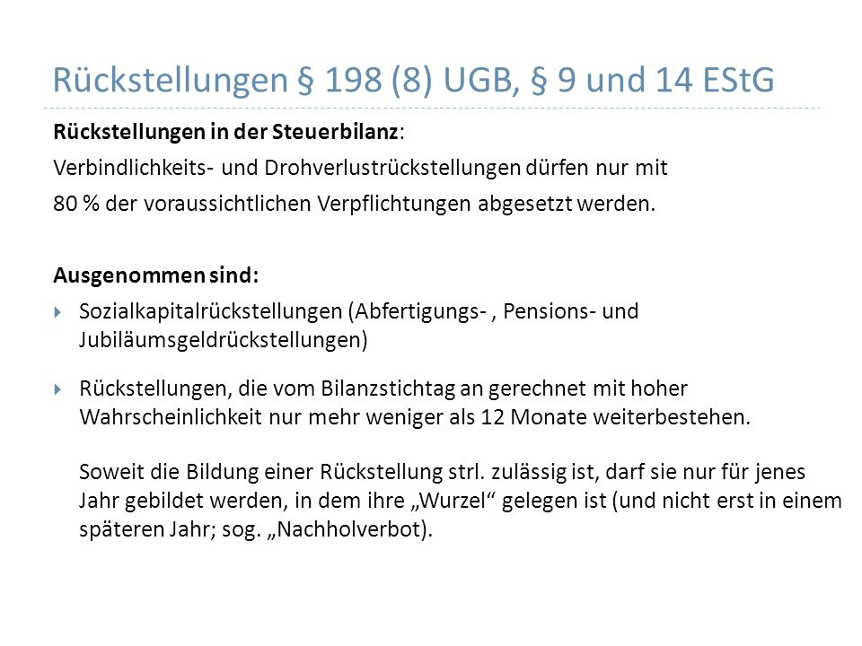 Rückstellungen § 198 (8) UGB, § 9 und 14 EStG