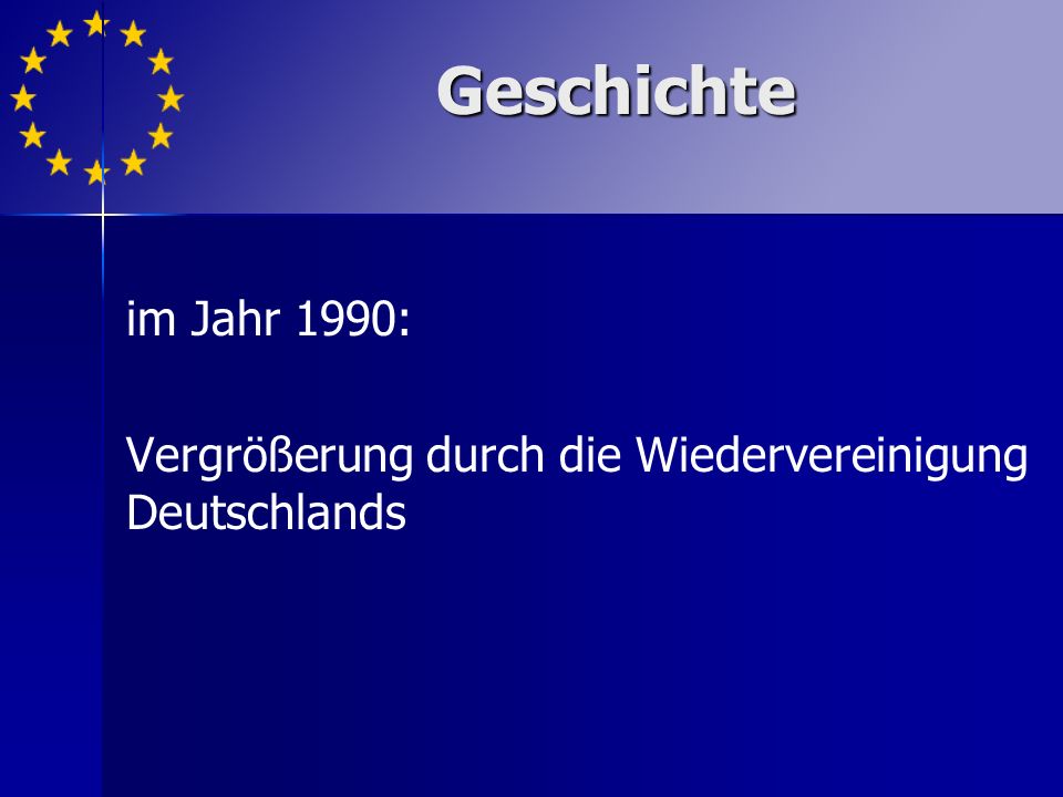 im Jahr 1990: Vergrößerung durch die Wiedervereinigung Deutschlands