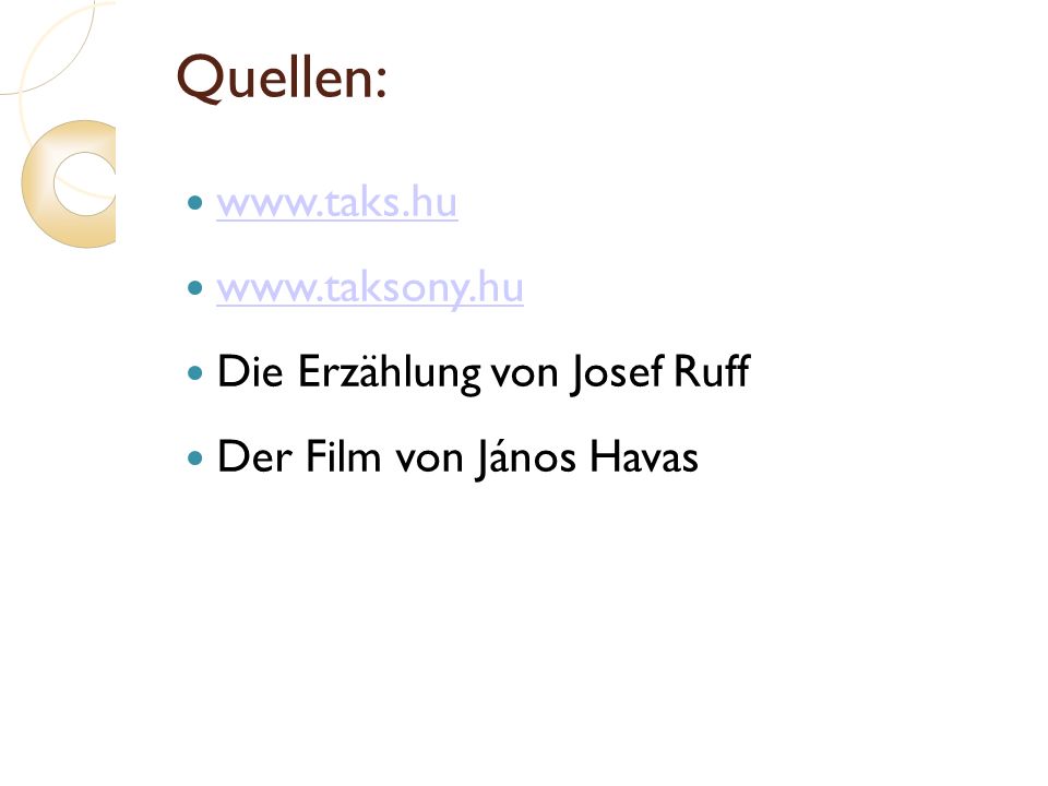 Quellen:     Die Erzählung von Josef Ruff