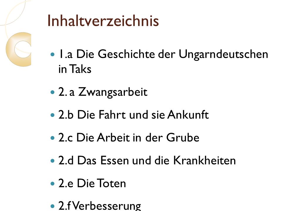 Inhaltverzeichnis 1.a Die Geschichte der Ungarndeutschen in Taks
