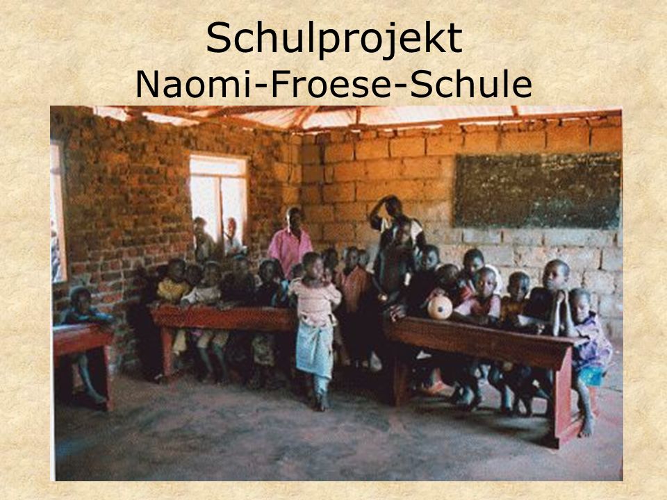 Schulprojekt Naomi-Froese-Schule