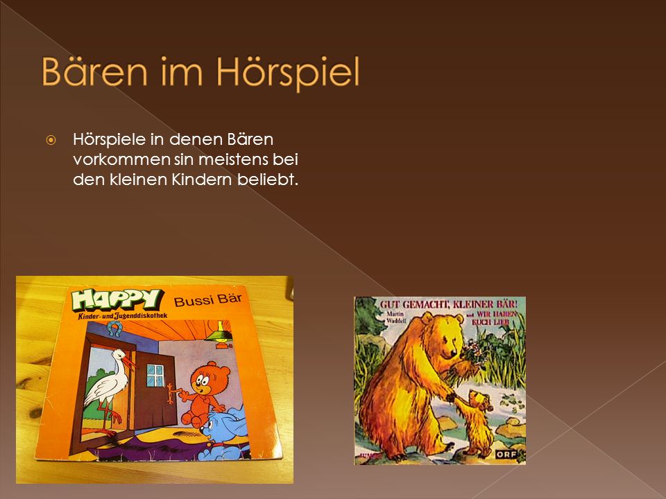 Bären im Hörspiel Hörspiele in denen Bären vorkommen sin meistens bei den kleinen Kindern beliebt.