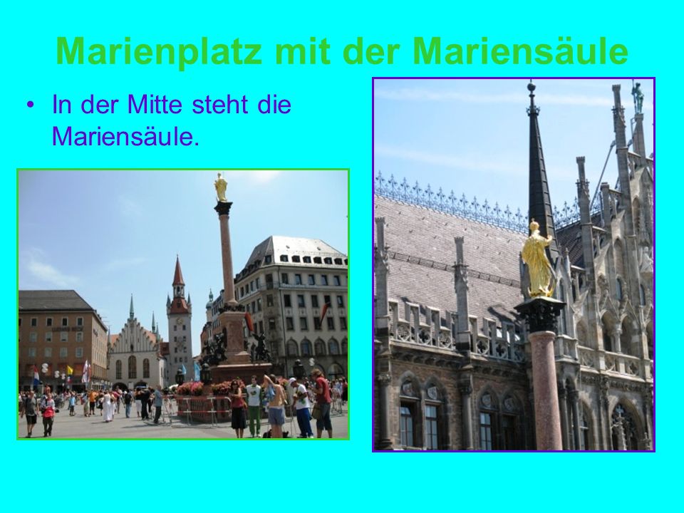 Marienplatz mit der Mariensäule