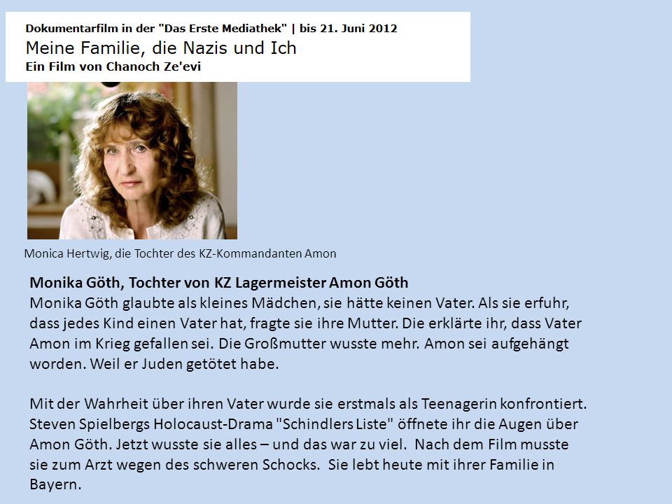 Monika Göth, Tochter von KZ Lagermeister Amon Göth