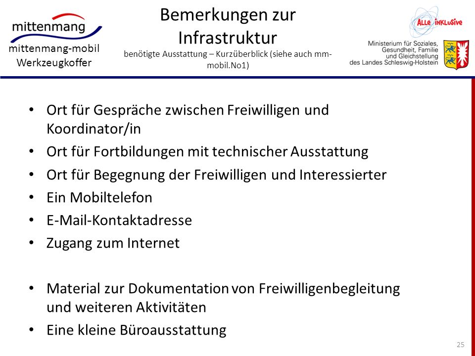 Bemerkungen zur Infrastruktur benötigte Ausstattung – Kurzüberblick (siehe auch mm-mobil.No1)