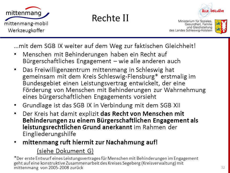 Rechte II …mit dem SGB IX weiter auf dem Weg zur faktischen Gleichheit!