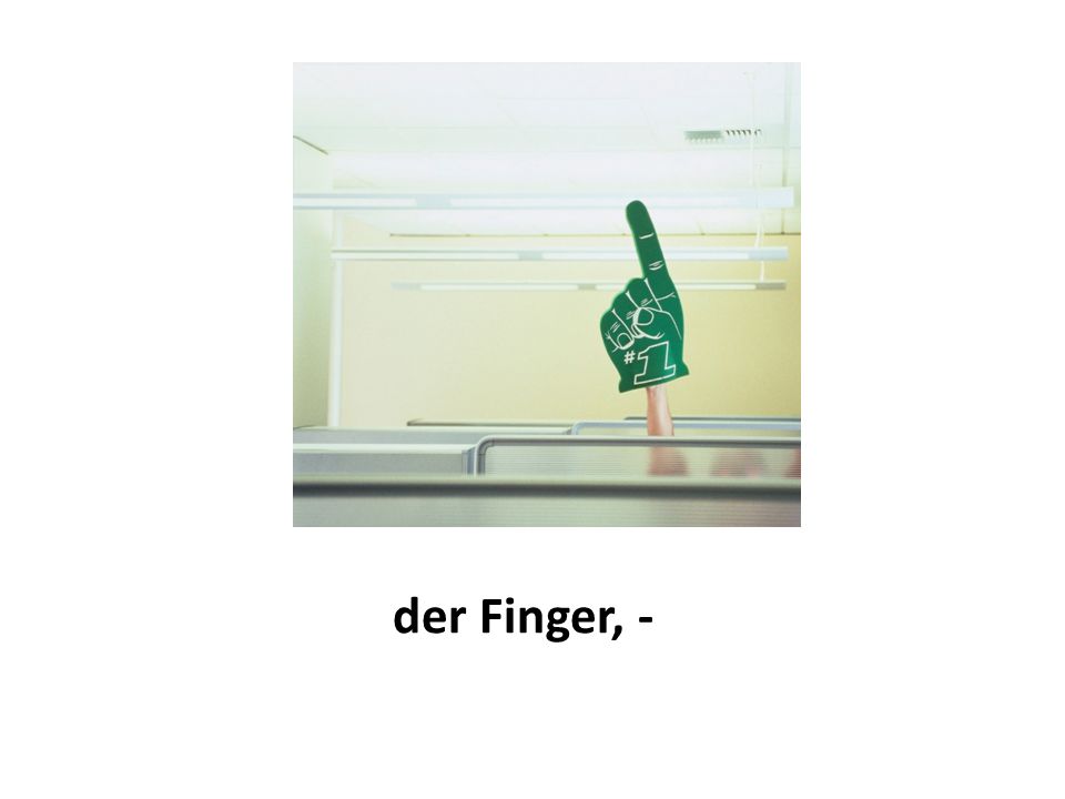 der Finger, -