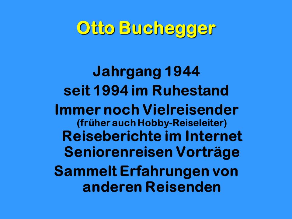 Sammelt Erfahrungen von anderen Reisenden