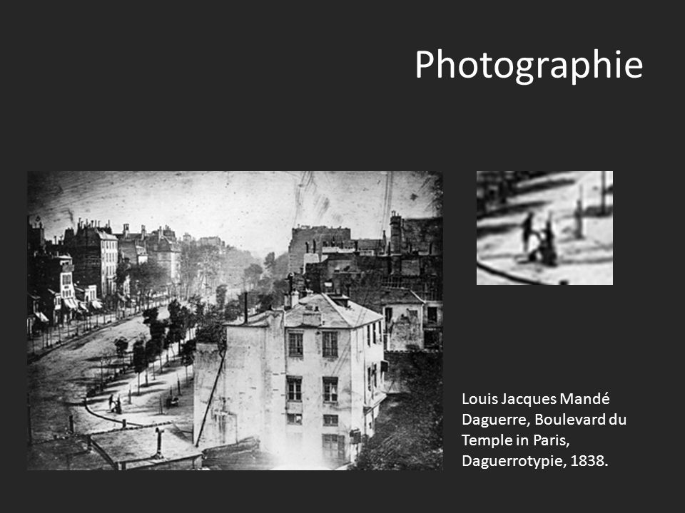 Photographie Louis Jacques Mandé Daguerre, Boulevard du Temple in Paris, Daguerrotypie, 1838.