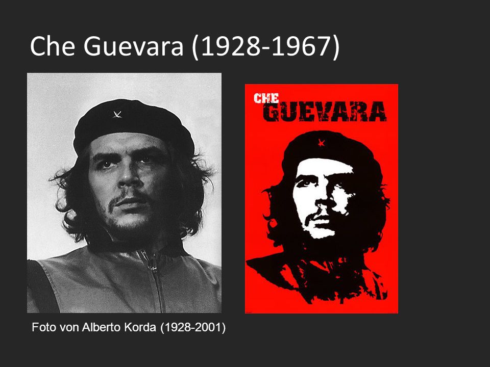 Che Guevara ( ) Foto von Alberto Korda ( )