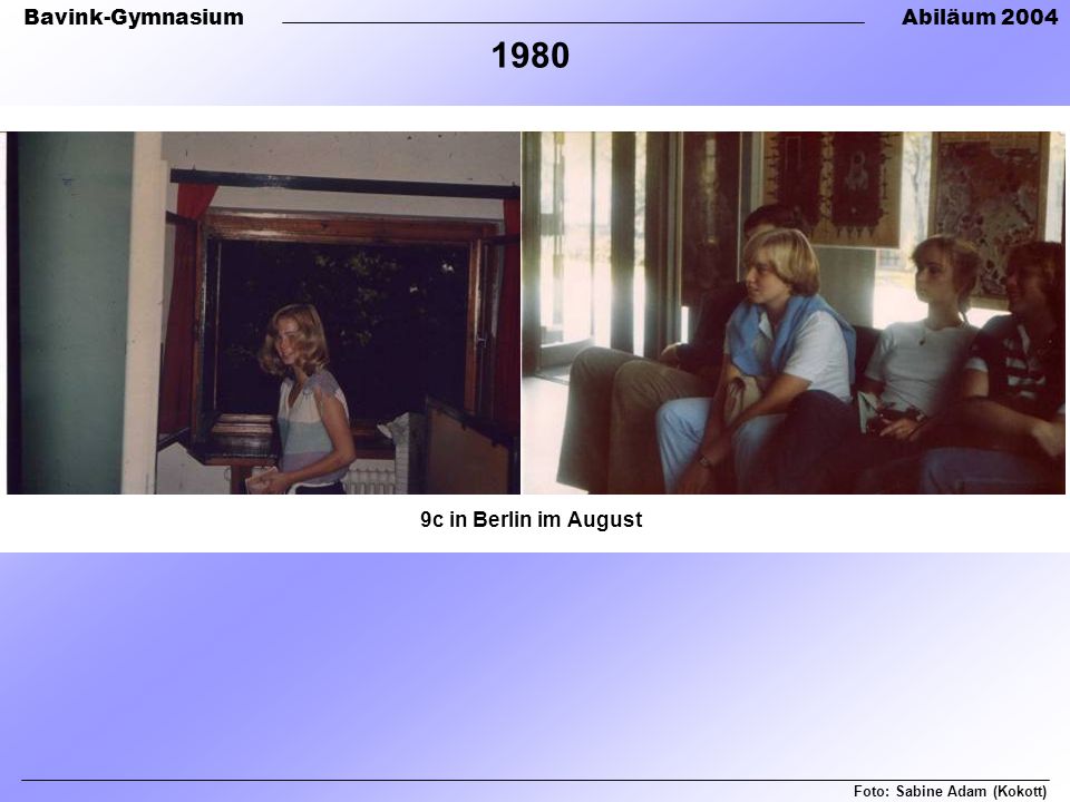 1980 9c in Berlin im August Foto: Sabine Adam (Kokott)