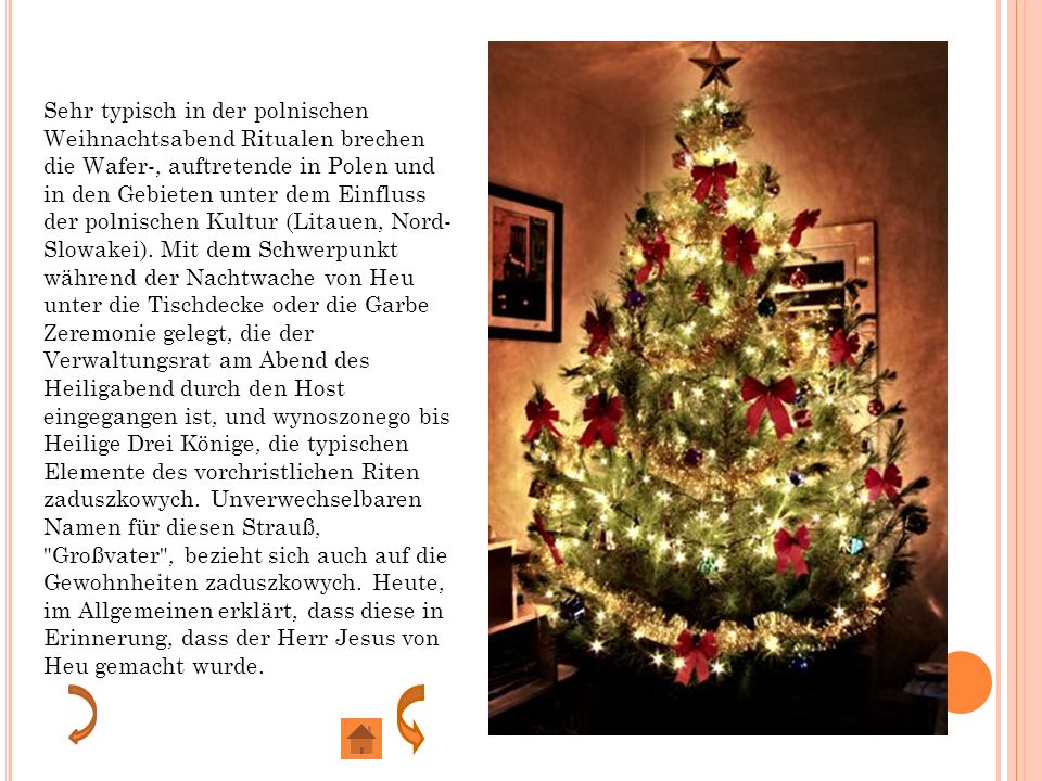 Sehr typisch in der polnischen Weihnachtsabend Ritualen brechen die Wafer-, auftretende in Polen und in den Gebieten unter dem Einfluss der polnischen Kultur (Litauen, Nord-Slowakei).