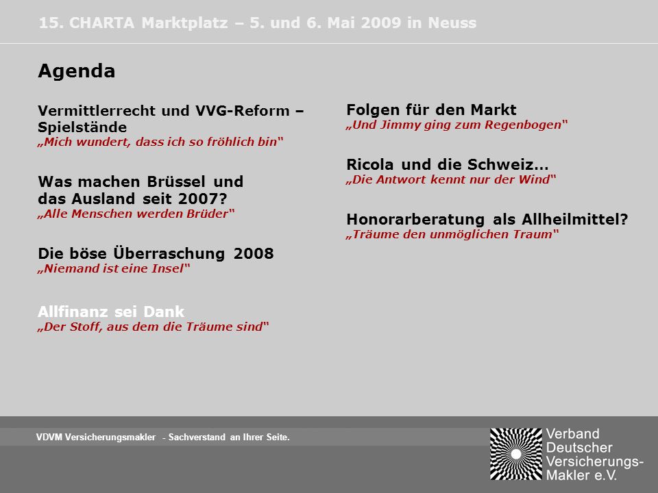 Agenda 15. CHARTA Marktplatz – 5. und 6. Mai 2009 in Neuss