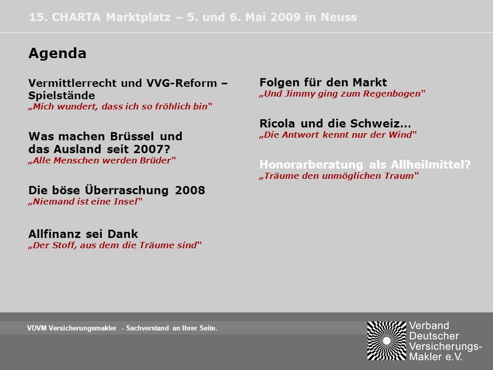 Agenda 15. CHARTA Marktplatz – 5. und 6. Mai 2009 in Neuss