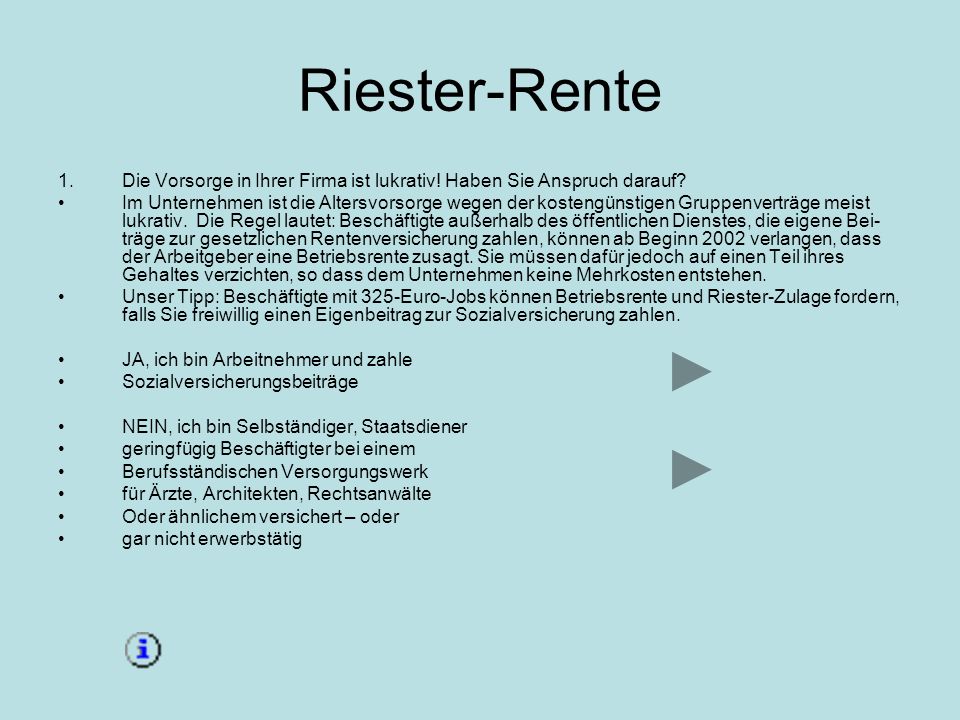 Riester-Rente Die Vorsorge in Ihrer Firma ist lukrativ! Haben Sie Anspruch darauf