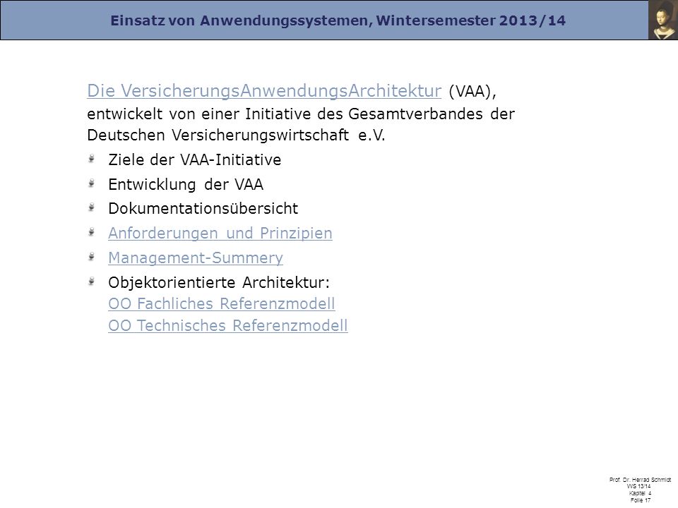 Die VersicherungsAnwendungsArchitektur (VAA), entwickelt von einer Initiative des Gesamtverbandes der Deutschen Versicherungswirtschaft e.V.