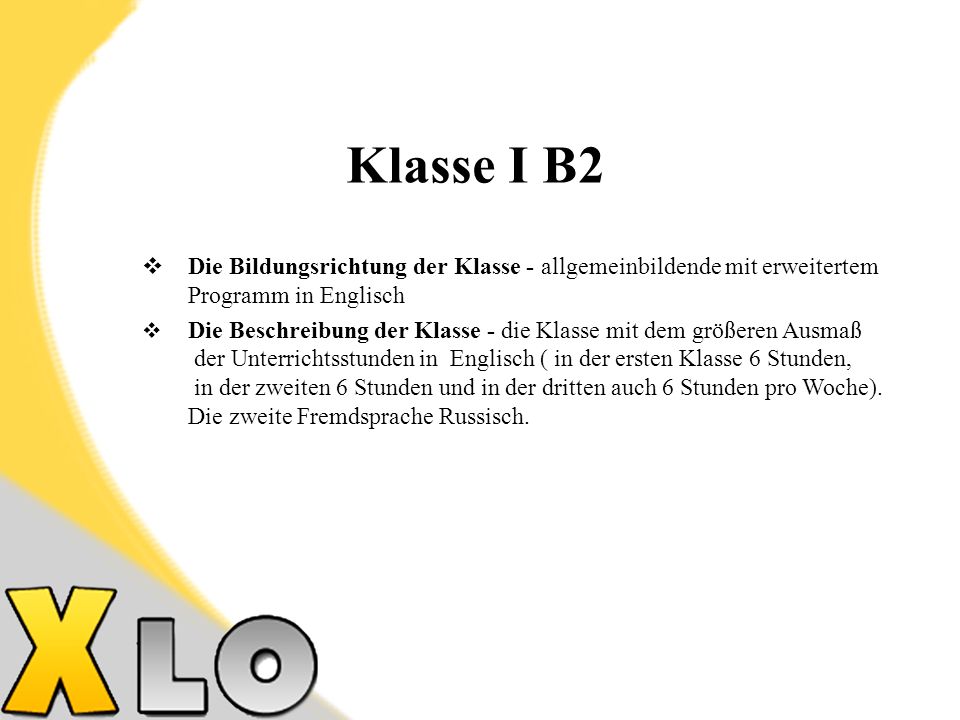 Klasse I B2 Die Bildungsrichtung der Klasse - allgemeinbildende mit erweitertem Programm in Englisch.
